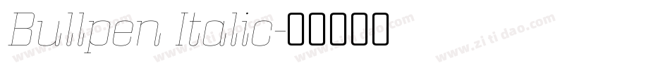 Bullpen Italic字体转换